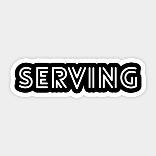 Serving Sticker